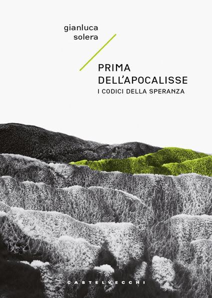 Copertina del libro Prima dell'Apocalisse di Gianluca Solera